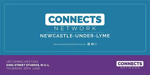 Connects Network Meeting - Newcastle-under-Lyme - June 2026