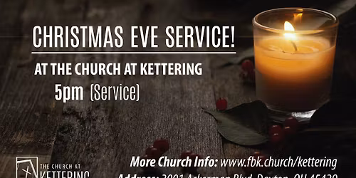 Kettering Christmas Eve Service