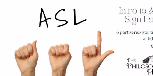 Intro to American Sign Language