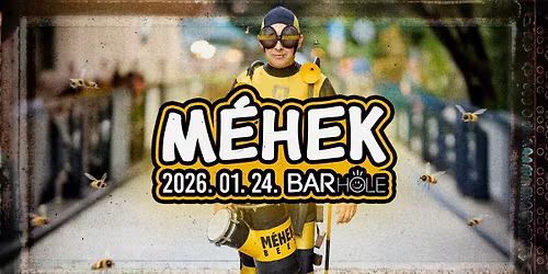 01. 24. \/\/ M\u00e9hek \/\/ BARHOLE