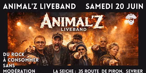 Samedi 20 juin \u00e0 La Seiche : Animal\u2019z Liveband - du Rock \u00e0 consommer sans mod\u00e9ration