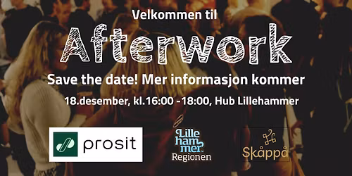 Afterwork: Mer informasjon kommer