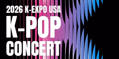 2026 K-EXPO USA K-Pop Concert - Sunday at Peacock Theater
