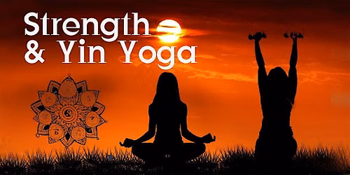 Strength & Yin Yoga, Wednesday, 4:00 pm