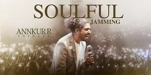 Soulful Jamming with Annkur R Pathakk