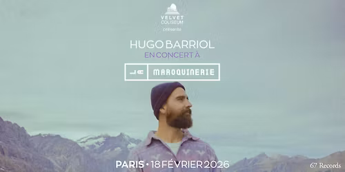 Hugo Barriol - La Maroquinerie, Paris