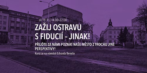 ZA\u017dIJ OSTRAVU S FIDUCI\u00cd \u2013 JINAK!