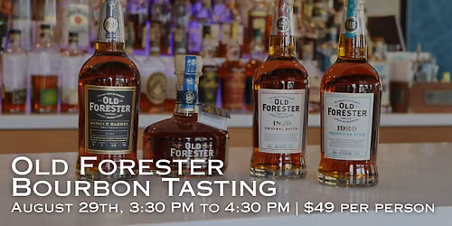 Old Forester Bourbon Tasting