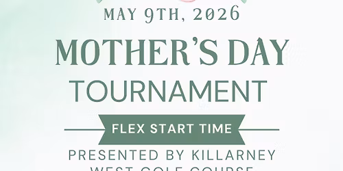 Mother's Day Weekend Tournament 2026