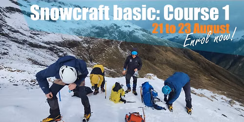Basic Snowcraft course One: 21 - 23 August 2026