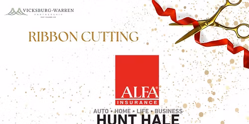 Ribbon Cutting Celebration -Hunt Hale ALFA Insurance