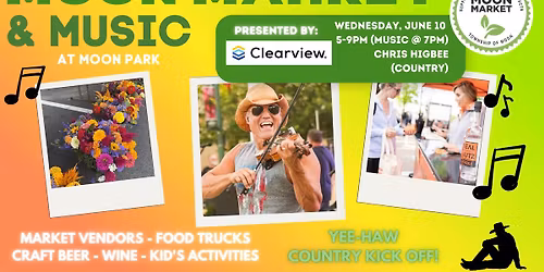 Moon Market & Music (Country Kickoff) - Chris Higbee