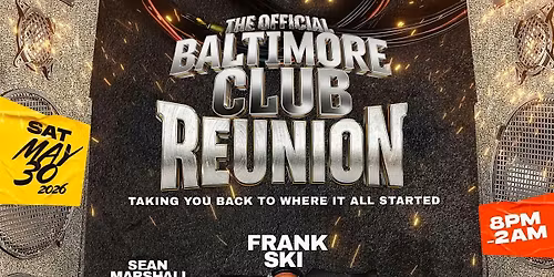 The Official Baltimore Club Reunion