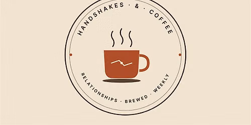 Handshakes and Coffee - West Austin