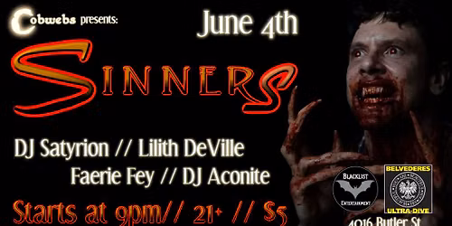 Cobwebs presents: Sinners (June 4th)
