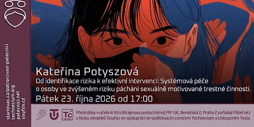 K. Potyszov\u00e1: Syst\u00e9mov\u00e1 p\u00e9\u010de o osoby ve zv\u00fd\u0161en\u00e9m riziku p\u00e1ch\u00e1n\u00ed sexu\u00e1ln\u011b motivovan\u00e9 trestn\u00e9 \u010dinnosti