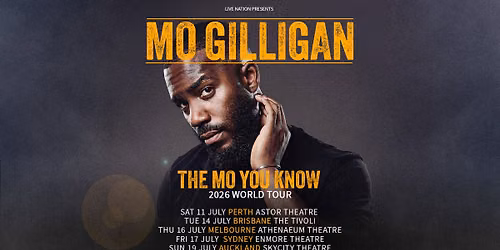 Mo Gilligan | The Mo You Know | Wellington