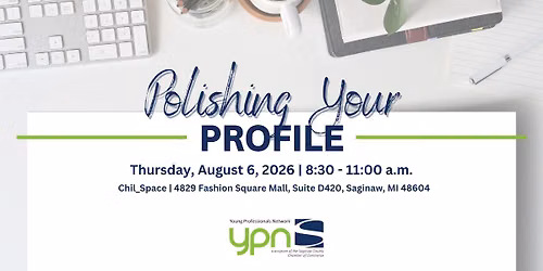 YPN Professional Development: Polishing Your Profile