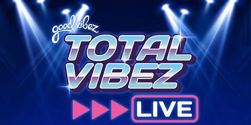 Total Vibez Live
