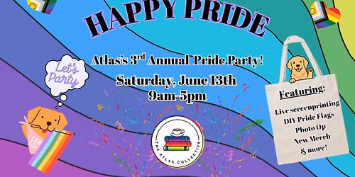 The Atlas Collective Annual Pride Party - Year 3!