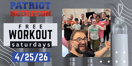 FREE Workout @Patriot Nutrition