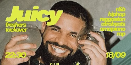 Juicy Freshers Takeover | Canterbury