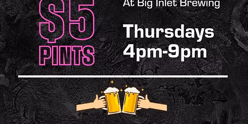Thirsty Thursdays at Big Inlet Brewing!