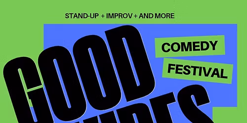 Good Vibes Comedy Fest 