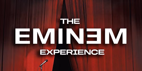 The Eminem Experience in Southampton
