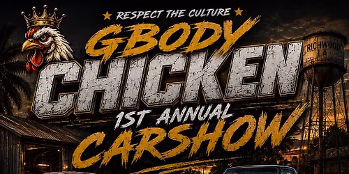 Gbody Chicken 1st Annual Car Show