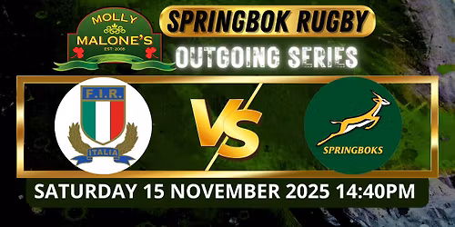 \ud83c\udfc9 SPRINGBOKS LIVE AT MOLLY MALONE\u2019S \ud83c\uddff\ud83c\udde6