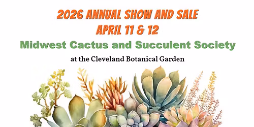 Midwest Cactus and Succulent Society 2026 Show and Sale