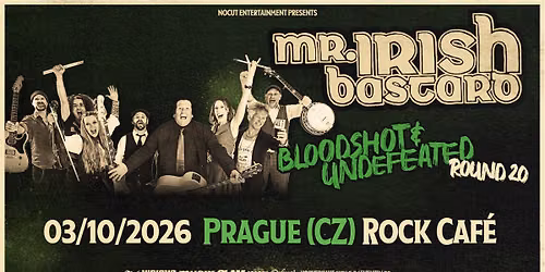Mr. Irish Bastard (DE) + support | Rock Caf\u00e9 Prague
