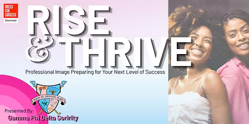 Rise & Thrive: Professional Image Preparing for Your Next Level of Success