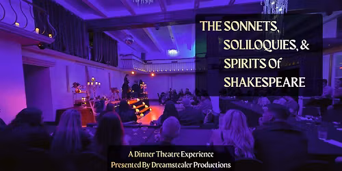 The Sonnets, Soliloquies, & Spirits Of Shakespeare