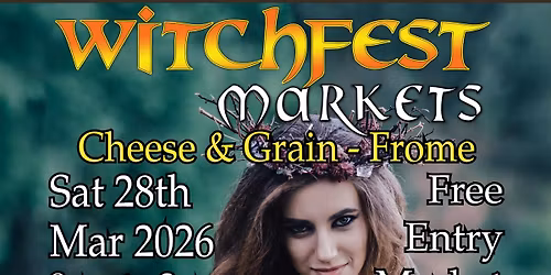 Witchfest Market - Frome 2026