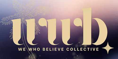 We Who Believe Collective Night Of Worship with Jeff Anderson