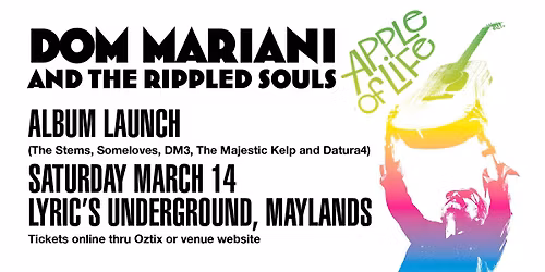 Dom Mariani - Apple of Life Album Launch at Lyrics Underground