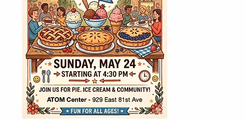 SPECIAL MEMORIAL DAY EVENT! PIE & ICE CREAM SOCIAL!