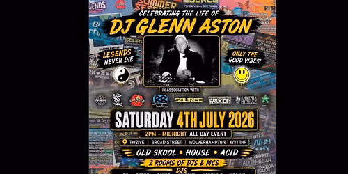 Celebrating The Life Of DJ Glenn Aston