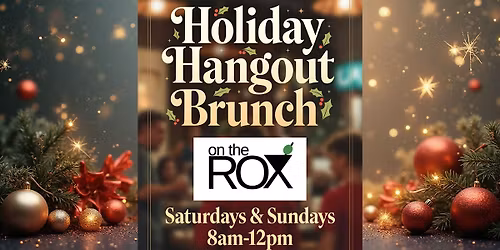 Holiday Hangout Brunch \u2014 Weekends at On the Rox