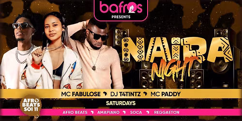 NAIRA NIGHT SATURDAYS