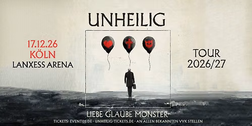 K\u00f6ln - Lanxess Arena: LIEBE, GLAUBE, MONSTER TOUR 2026\/27