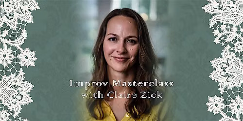 [Workshop] Improv Masterclass: What's Your Status with Claire Zick