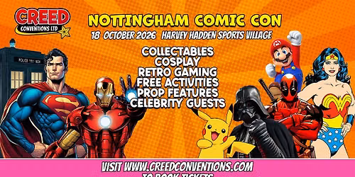 Nottingham Creed Comic Con - October 2026