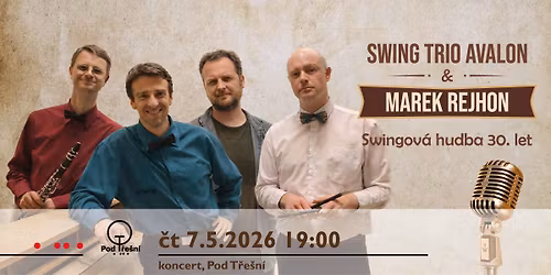 Swing Trio Avalon & Marek Rejhon\/koncert Pod T\u0159e\u0161n\u00ed KLADNO