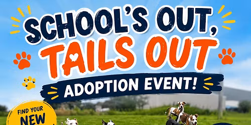 School\u2019s Out, Tails Out Adoption Event