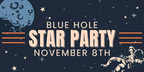 Blue Hole Star Party