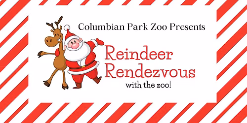 Reindeer Rendezvous with the Zoo! Presented by IBEW Local 668