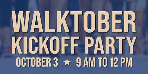 Walktober Kickoff Party